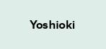 Yoshioki