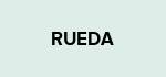 RUEDA