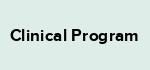 Clinical Program