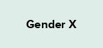Gender X