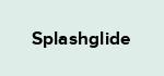 Splashglide