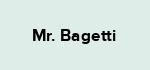 Mr. Bagetti